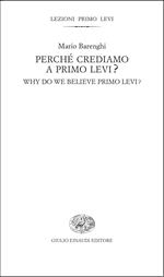 Perché crediamo a Primo Levi?