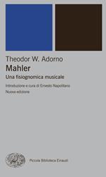 Mahler. Una fisiognomica musicale