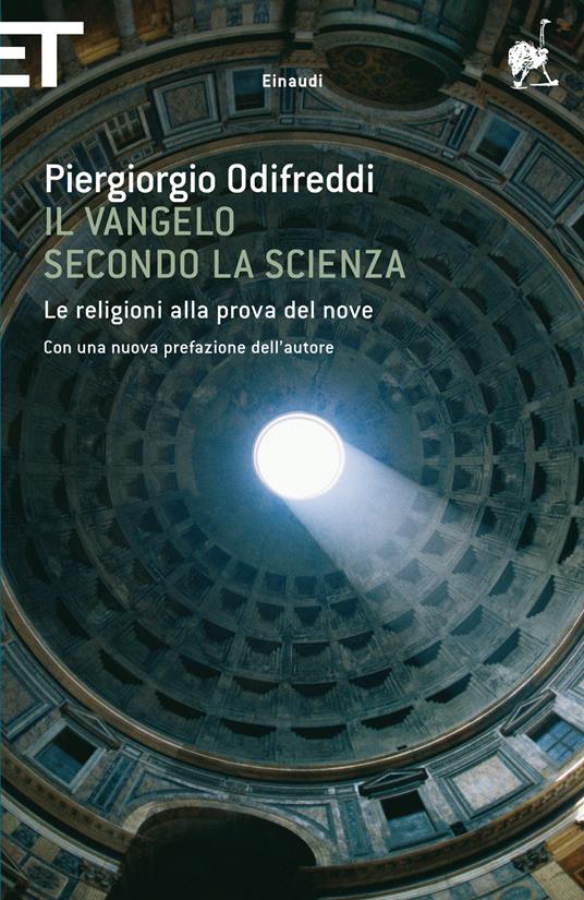 Il Vangelo secondo la scienza. Le religioni alla prova del nove - Piergiorgio Odifreddi - ebook