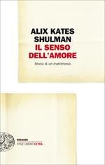 Il senso dell'amore. Storia di un matrimonio