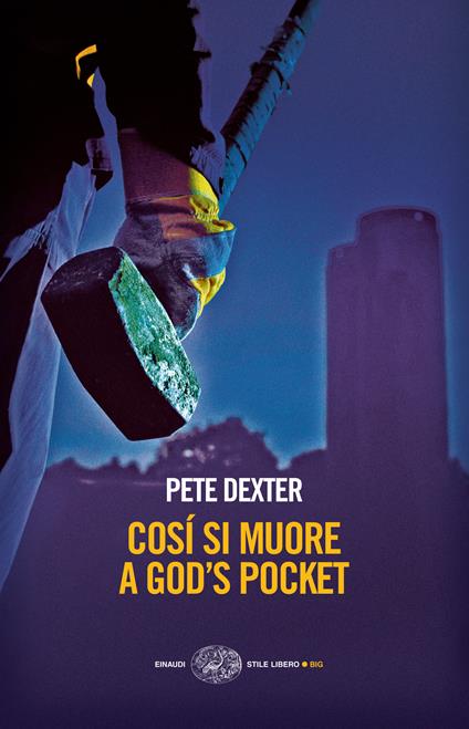 Così si muore a God's Pocket - Pete Dexter,T. Pincio - ebook