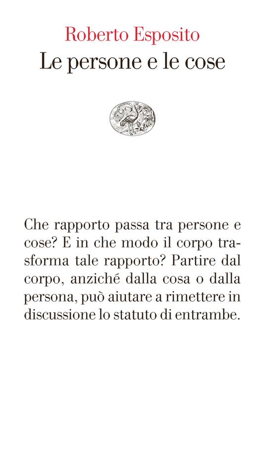 Le persone e le cose - Roberto Esposito - ebook