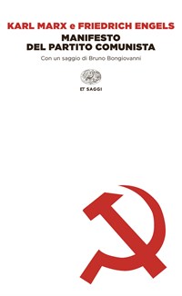 Il manifesto del Partito Comunista : Marx, Karl, Engels, Friedrich,  Bongiovanni, B., Cantimori Mezzomonti, Emma: : Casa e cucina