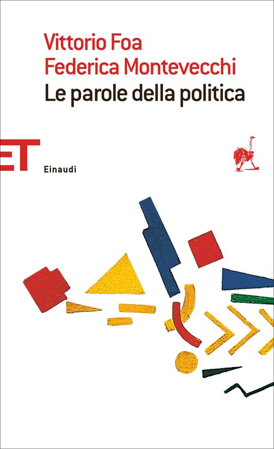 Le parole della politica - Vittorio Foa,Federica Montevecchi - ebook