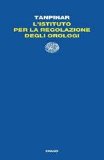 L' istituto per la regolazione degli orologi