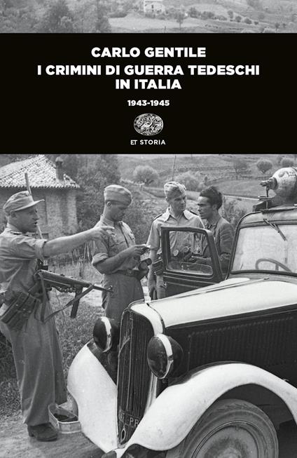 I crimini di guerra tedeschi in Italia (1943-1945) - Carlo Gentile,F. Peri - ebook