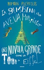 La bambina che aveva mangiato una nuvola grande come la Tour Eiffel