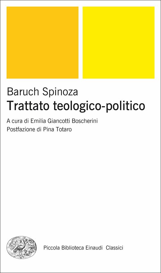 Trattato teologico-politico - Baruch Spinoza,Emilia Giancotti Boscherini,Antonio Droetto - ebook