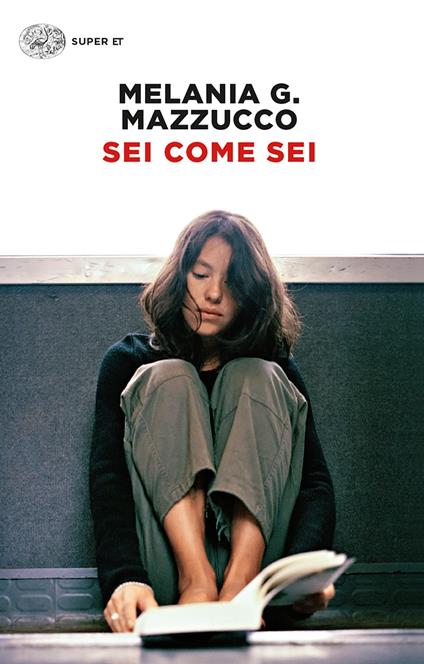 Sei come sei - Melania G. Mazzucco - ebook