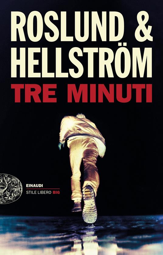 Tre minuti - Börge Hellström,Anders Roslund,Katia De Marco,Alessandra Scali - ebook