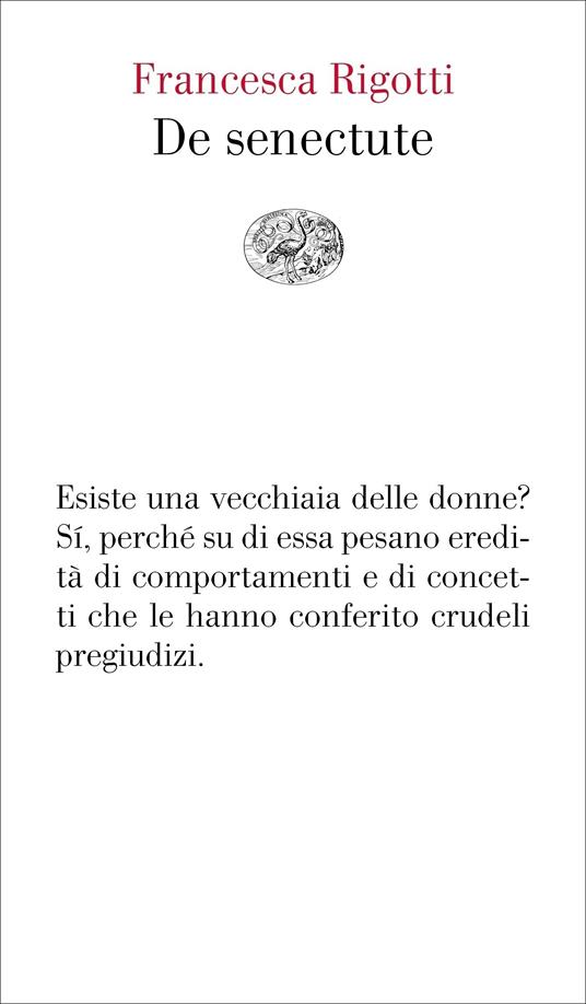 De senectute - Francesca Rigotti - ebook