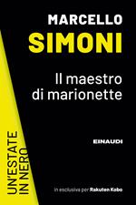 Il maestro di marionette. Un'estate in nero (in esclusiva per Rakuten Kobo)