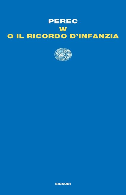 W o il ricordo d'infanzia - Georges Perec,Maurizia Balmelli - ebook