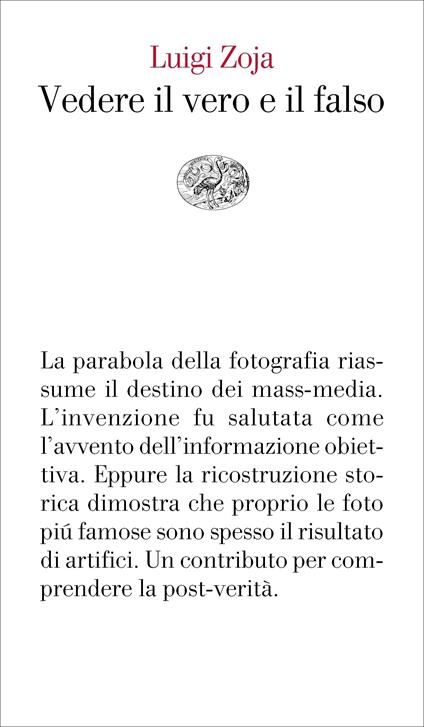 Vedere il vero e il falso - Luigi Zoja - ebook