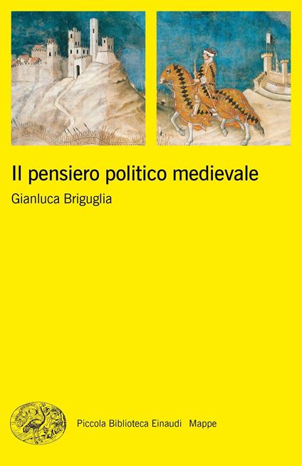 Il pensiero politico medievale - Gianluca Briguglia - ebook