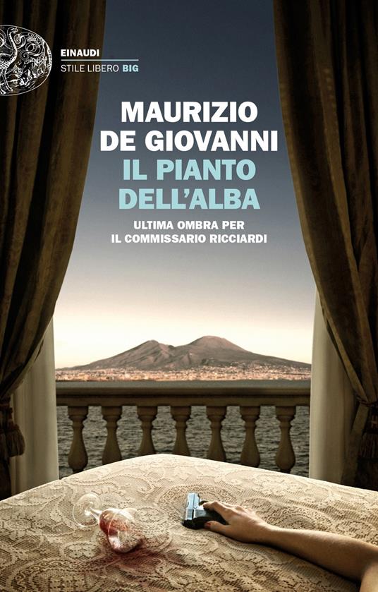 Il pianto dell'alba. Ultima ombra per il commissario Ricciardi - Maurizio de Giovanni - ebook