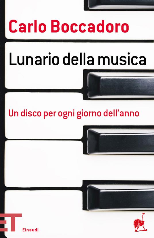 Lunario della musica. Un disco per ogni giorno dell'anno - Carlo Boccadoro - ebook