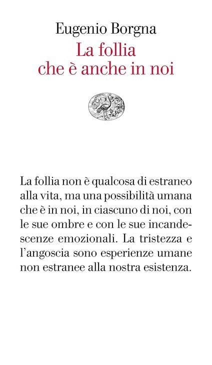 La follia che è anche in noi - Eugenio Borgna - ebook