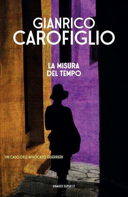 La misura del tempo - Gianrico Carofiglio - ebook