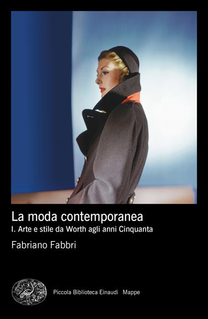 La moda contemporanea. Vol. 1 - Fabriano Fabbri - ebook