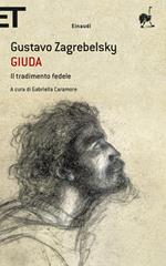 Giuda. Il tradimento fedele