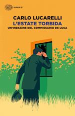 L' estate torbida. Un'indagine del commissario De Luca