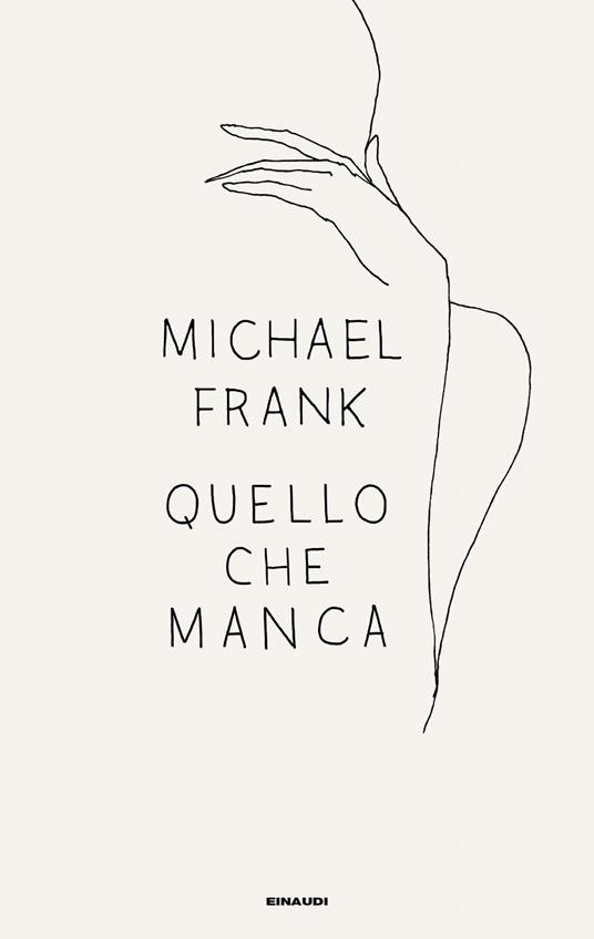 Quello che manca - Michael Frank,Federica Aceto - ebook