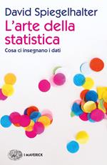 L' arte della statistica. Cosa ci insegnano i dati