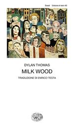Milk Wood