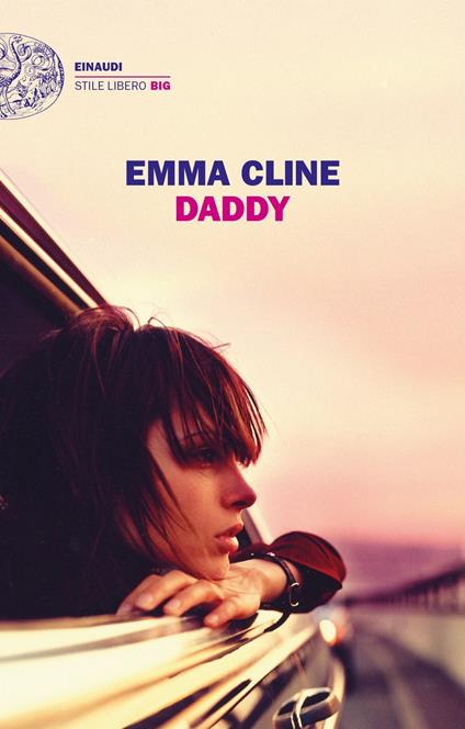 Daddy - Emma Cline,Giovanna Granato - ebook