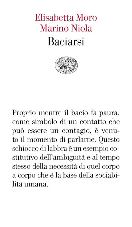 Baciarsi - Elisabetta Moro,Marino Niola - ebook