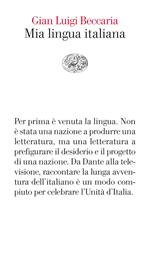 Mia lingua italiana. Per i 150 anni dell'unità nazionale