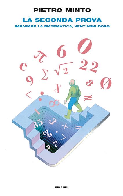 La seconda prova. Imparare la matematica, vent'anni dopo - Pietro Minto - ebook