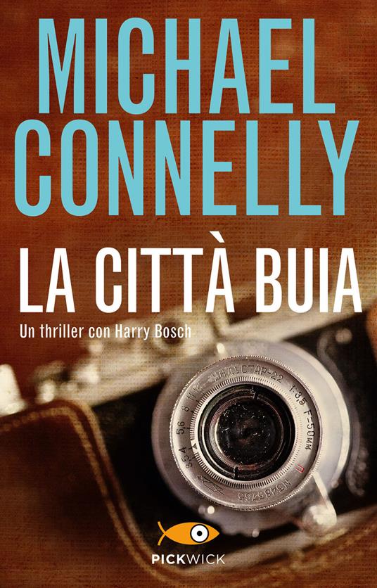 La città buia - Michael Connelly,S. Tettamanti,P. Traverso - ebook