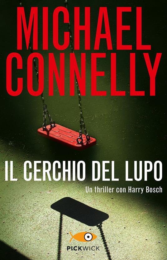 Il cerchio del lupo - Michael Connelly,S. Tettamanti - ebook