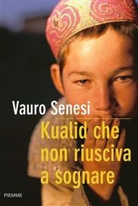 Kualid che non riusciva a sognare - Vauro Senesi - ebook