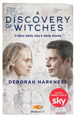 Il libro della vita e della morte. A discovery of witches. Vol. 1