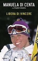 Libera di vincere