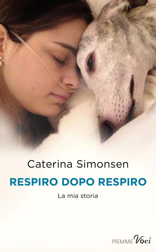 Respiro dopo respiro. La mia storia - Caterina Simonsen - ebook