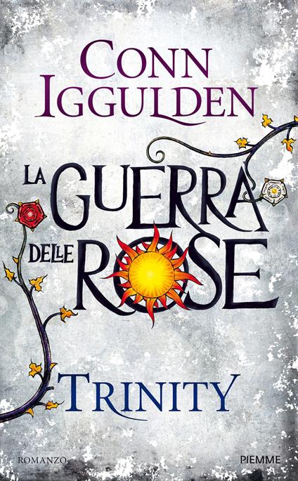 Trinity. La guerra delle rose. Vol. 2 - Conn Iggulden,P. Merla - ebook