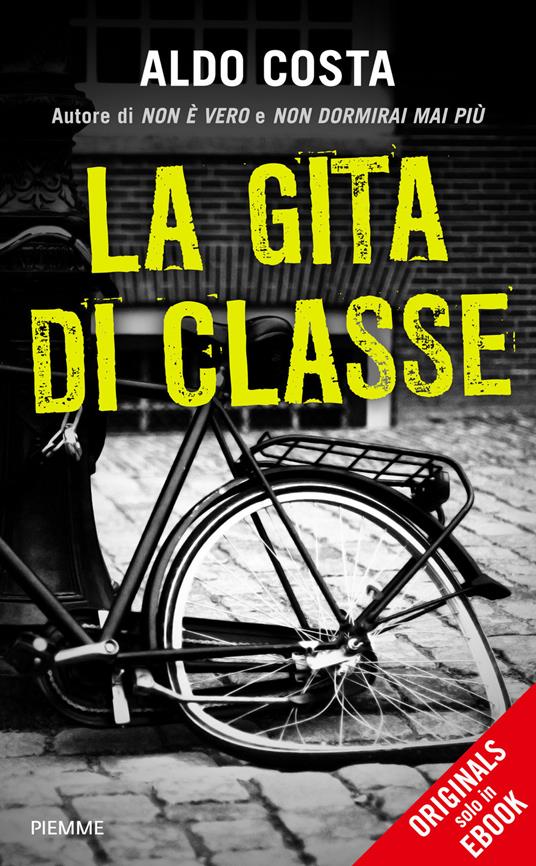 La gita di classe - Aldo Costa - ebook