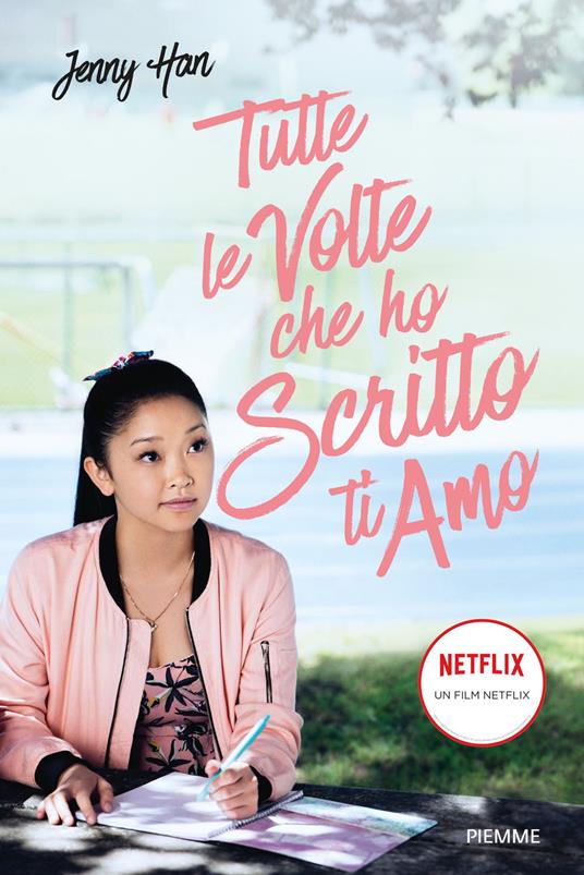 Tutte le volte che ho scritto ti amo - Jenny Han,Annalisa Biasci - ebook