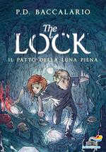 Il patto della luna piena. The Lock. Vol. 2