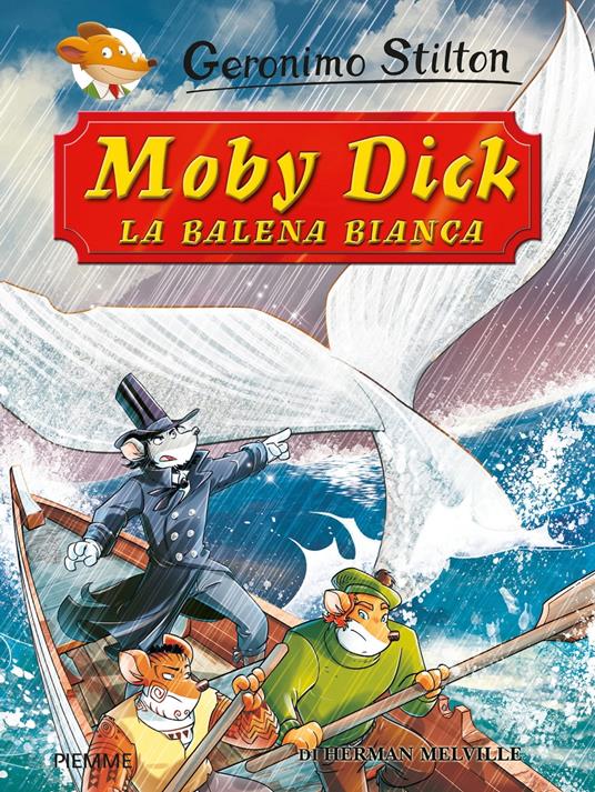 Moby Dick - La balena bianca - Geronimo Stilton - ebook