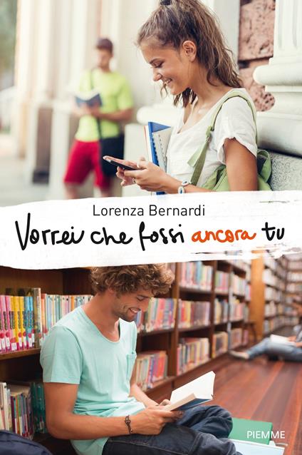 Vorrei che fossi ancora tu - Lorenza Bernardi - ebook