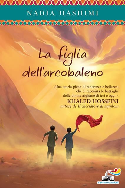 La figlia dell'arcobaleno - Nadia Hashimi,Laura Prandino - ebook