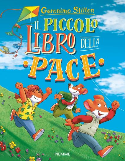 Il piccolo libro della Pace - Geronimo Stilton - ebook