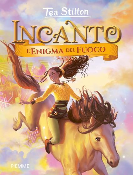 Incanto - 4. L'enigma del fuoco - Tea Stilton - ebook