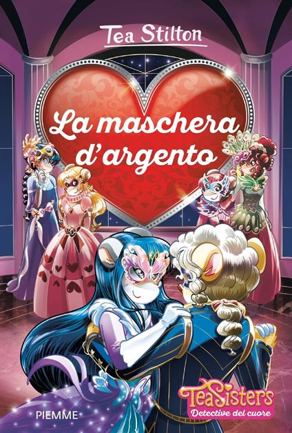 Detective del cuore - 1. La maschera d'argento - Tea Stilton - ebook