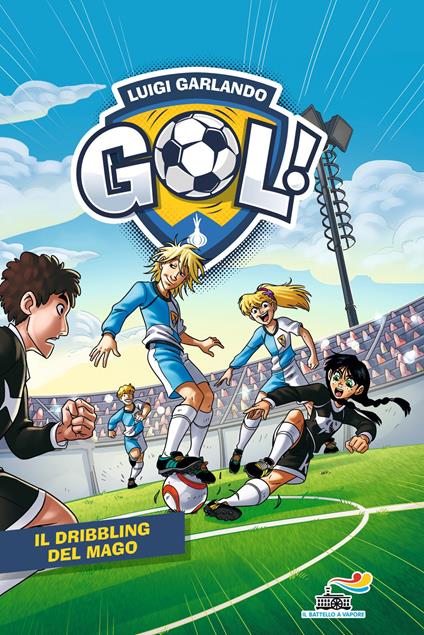 Il dribbling del mago - Luigi Garlando,Marco Gentilini - ebook